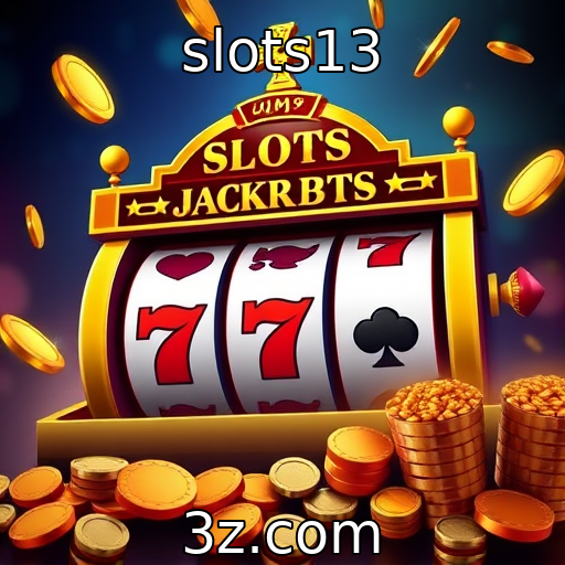slots13 - Os segredos dos jackpots progressivos que todos os jogadores devem conhecer